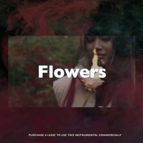 Flowers | Boomplay Music