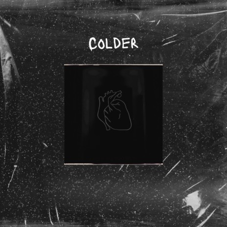 Colder | Boomplay Music