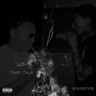 TRAP TALK 2