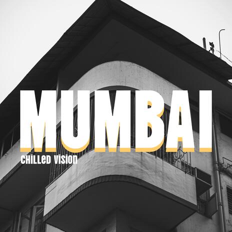 Mumbai | Boomplay Music