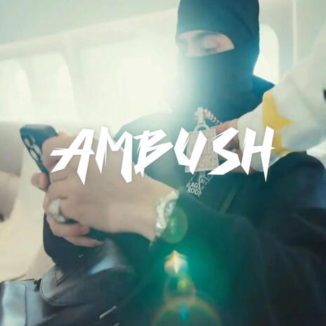 Ambush (Melodic Drill Beat) | Boomplay Music