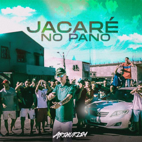 Jacaré no Pano | Boomplay Music