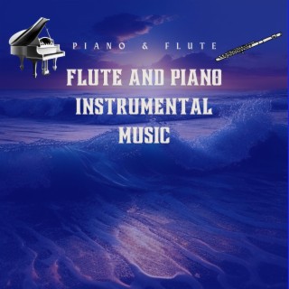 Flute and Piano Instrumental Music