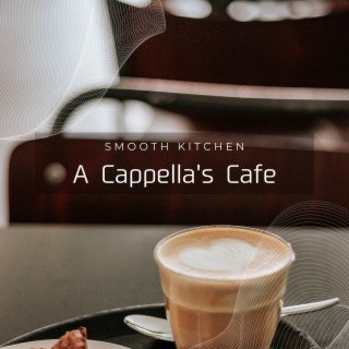 A Cappella's Cafe
