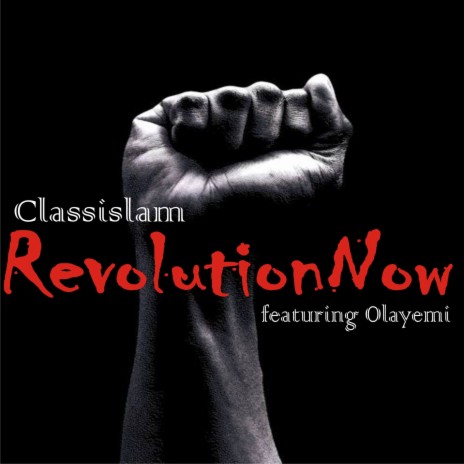 Revolution Now ft. Olayemi | Boomplay Music