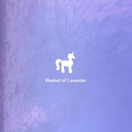 Blanket of Lavender | Boomplay Music