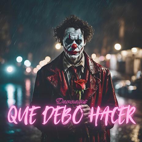 Que Debo Hacer? | Boomplay Music