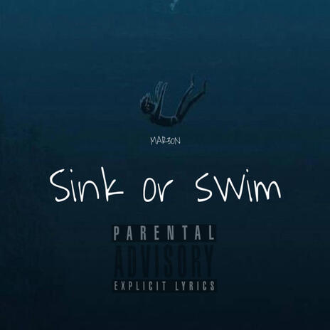 Sink or Swim | Boomplay Music