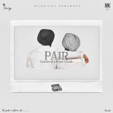 Pair ft. Mxjor Khaak | Boomplay Music