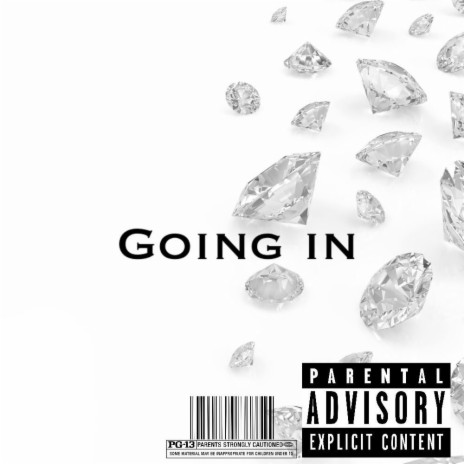 going in | Boomplay Music