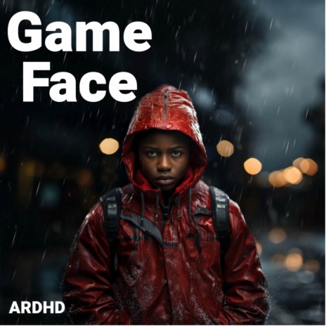 Game Face (Original) | Boomplay Music