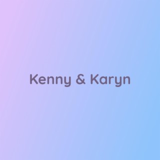 Kenny & Karyn