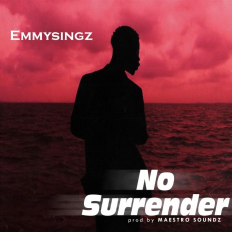 No Surrender | Boomplay Music