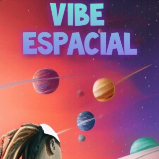 Vibe espacial