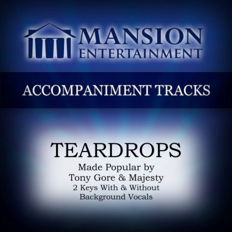 Teardrops (High Key D With Bgvs) | Boomplay Music