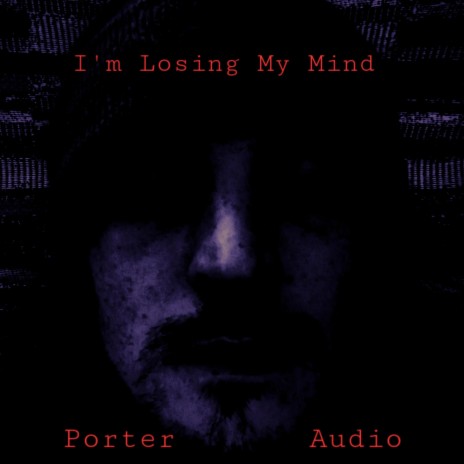 I'm Losing My Mind | Boomplay Music
