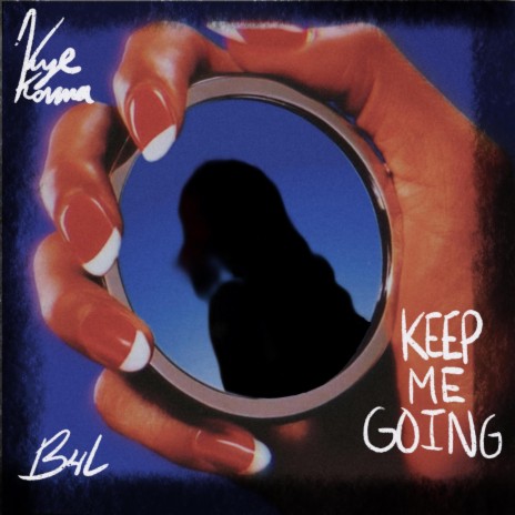 Keep Me Going | Boomplay Music