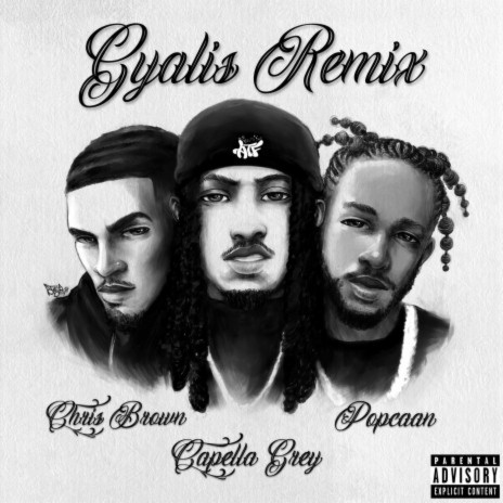 GYALIS (Remix) ft. Popcaan & Chris Brown