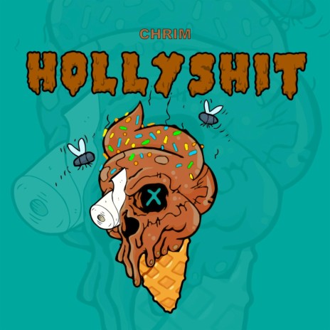 Hollyshit | Boomplay Music