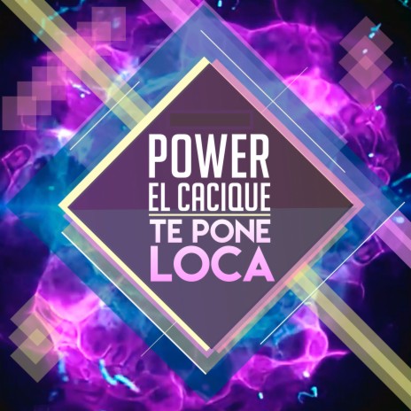 Te Pone Loca | Boomplay Music