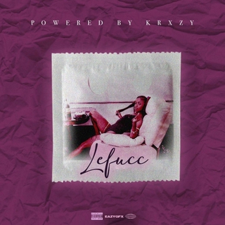 Lefucc lyrics | Boomplay Music