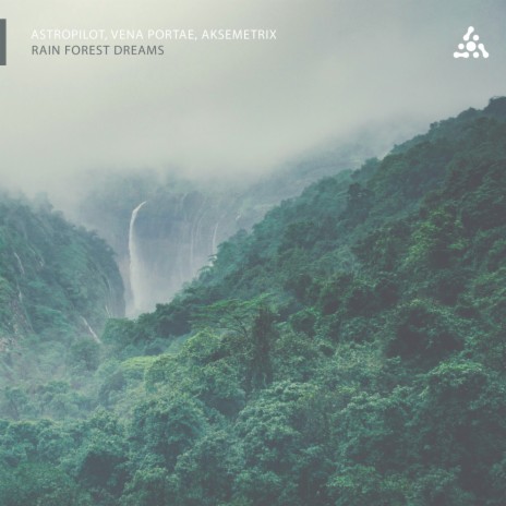 Rain Forest Dreams ft. Vena Portae & Aksemetrix