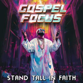 Stand Tall in Faith