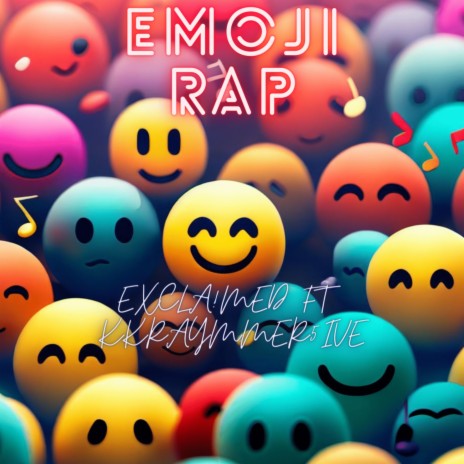 Emoji Rap ft. KRAYMMER 5IVE | Boomplay Music