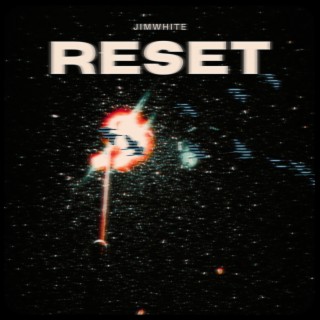 RESET lyrics | Boomplay Music