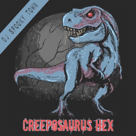 Creeposaurus Hex