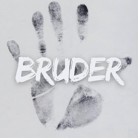 BRUDER | Boomplay Music