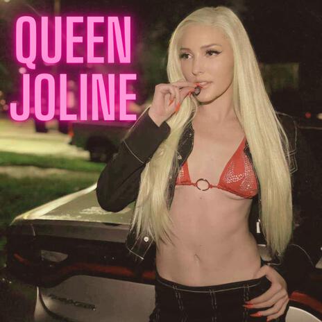 QUEEN JOLINE | Boomplay Music