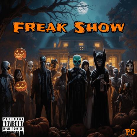 Freak Show | Boomplay Music