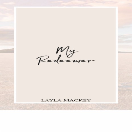 My Redeemer | Boomplay Music