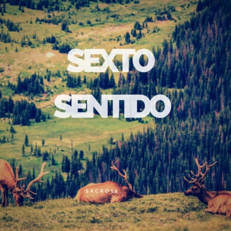 Sexto Sentido | Boomplay Music