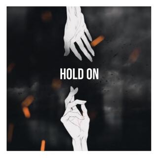 Hold On