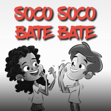 Soco Soco Bate Bate ft. MC Nerak | Boomplay Music