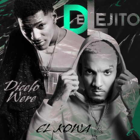 DE LEJITO (Te Amo Pero De Lejitos) ft. El Kowa | Boomplay Music