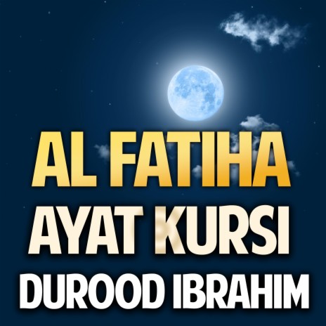 Morning Dua | Surah Al Fatiha | Ayatul Kursi Durood e Ibrahim Quran Recitation | Boomplay Music
