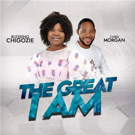 The Great I Am | Boomplay Music