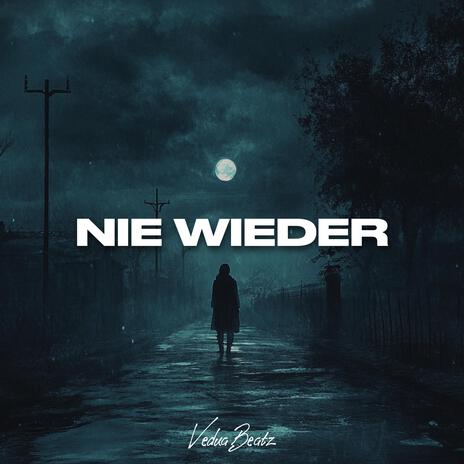 Nie wieder | Boomplay Music