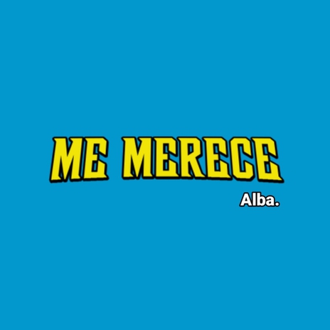 Me merece. | Boomplay Music