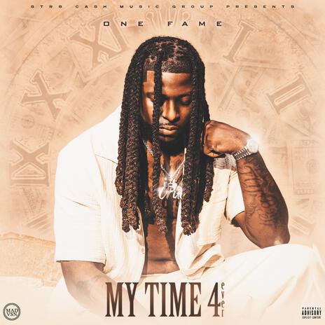 MY TIME 4 EVER | Boomplay Music