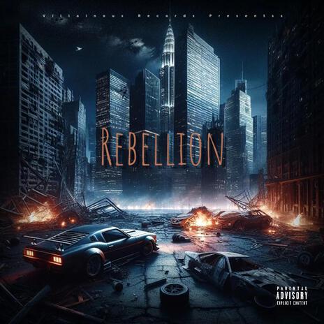 Rebellion | Boomplay Music