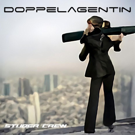 Doppelagentin | Boomplay Music