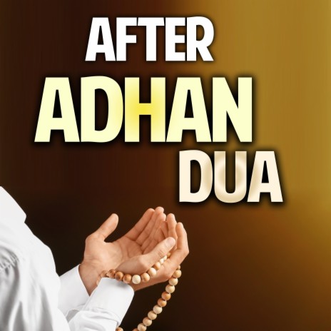 After Adhan Dua Azan
