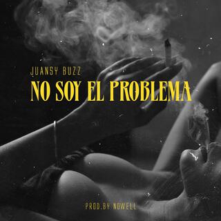 No Soy El Problema