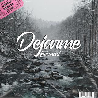 Dejarme ft. Ro Rubio lyrics | Boomplay Music