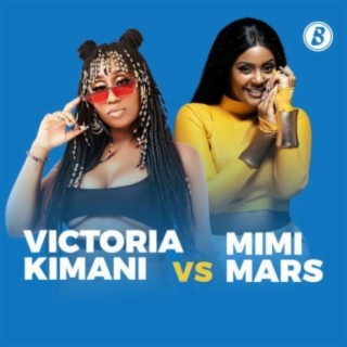 Victoria Kimani Vs Mimi Mars