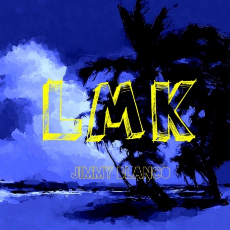 LMK | Boomplay Music